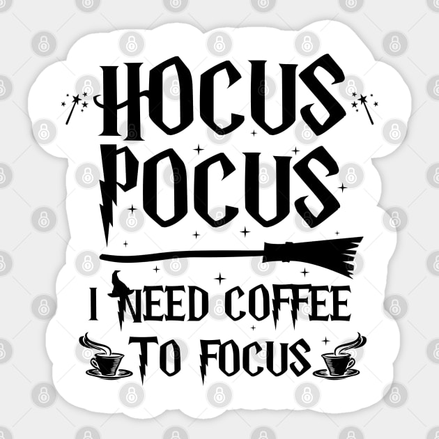 hocus pocus i need coffee to focus funny halloween coffee lovers Sticker by Moe99